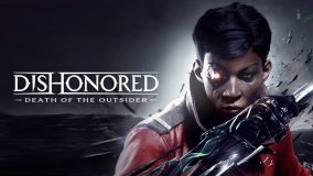 Dishonored® : La mort de l'Outsider™